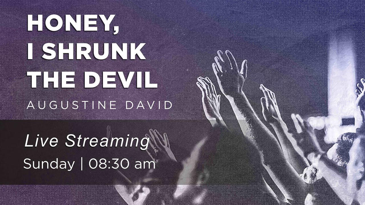 Honey, I Shrunk The Devil  | 1st Service | 24th September 2023