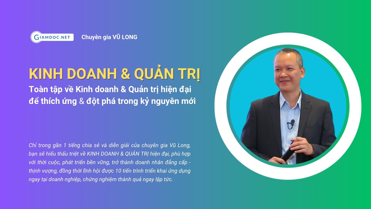 Kinh doanh & Quản trị hiện đại toàn tập và 10 trình tự tái cấu trúc công ty để thích ứng, đột phá