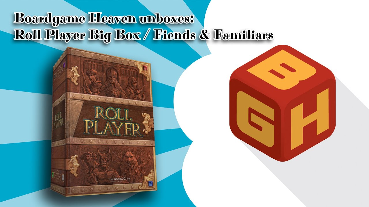 Board Game Heaven Unboxing 96: Roll Player Big Box / Fiends & Familiars (Thunderworks Games)