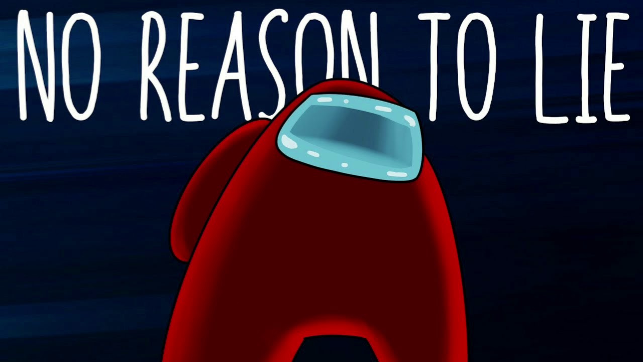 Nightcore - No Reason To Lie [Among Us Song]