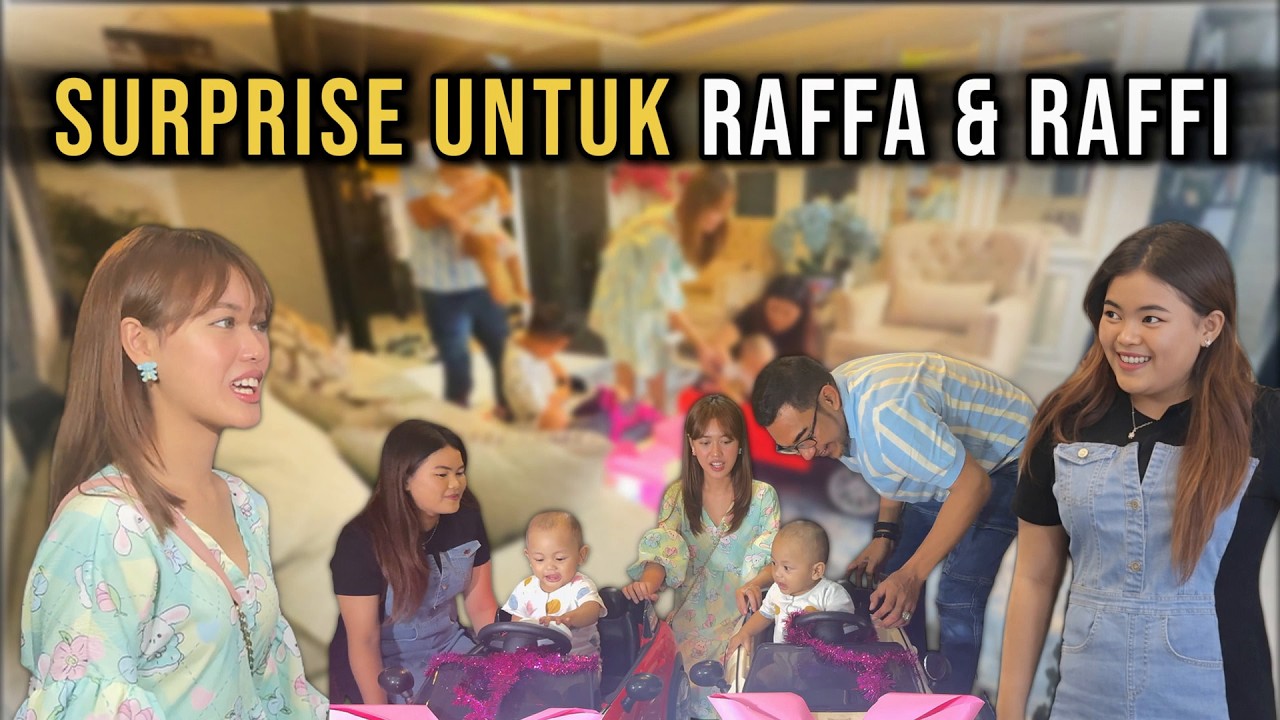 SURPRISE UNTUK RAFAA & RAFFI!!