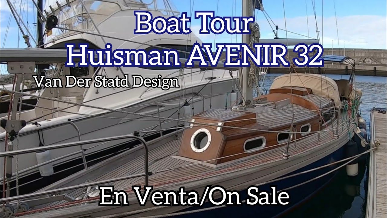 Barco Tour HUISMAN AVENIR 32 (En Venta 31.000€)
