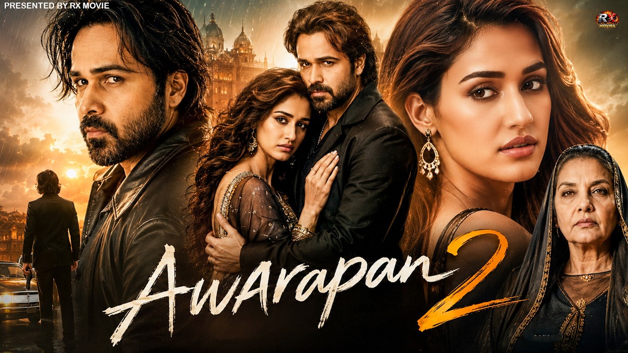 AWARAPAN 2 Full Movie | Emraan Hashmi | New Blockbuster Hindi Romantic Action Thriller Movie 2026