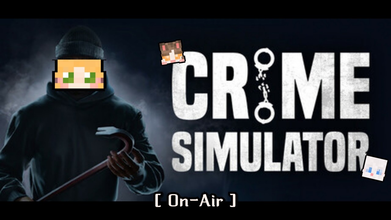 오늘 크게 한 몫 챙겨서 이 바닥 뜬다 [ Crime Simulator ]