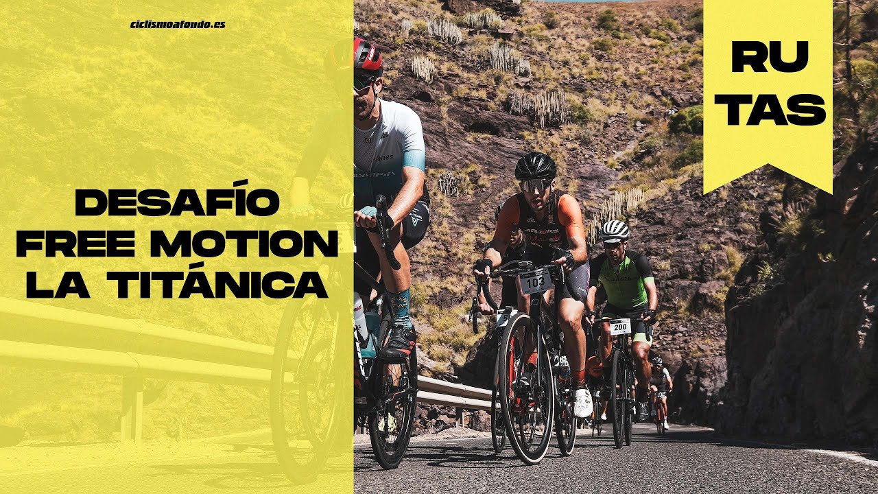 🚵🏼‍♀️  Desafío La Titánica en Gran Canaria: EL VALLE DE LAS LÁGRIMAS 🚵🏼‍♀️| | Ciclismo a Fondo