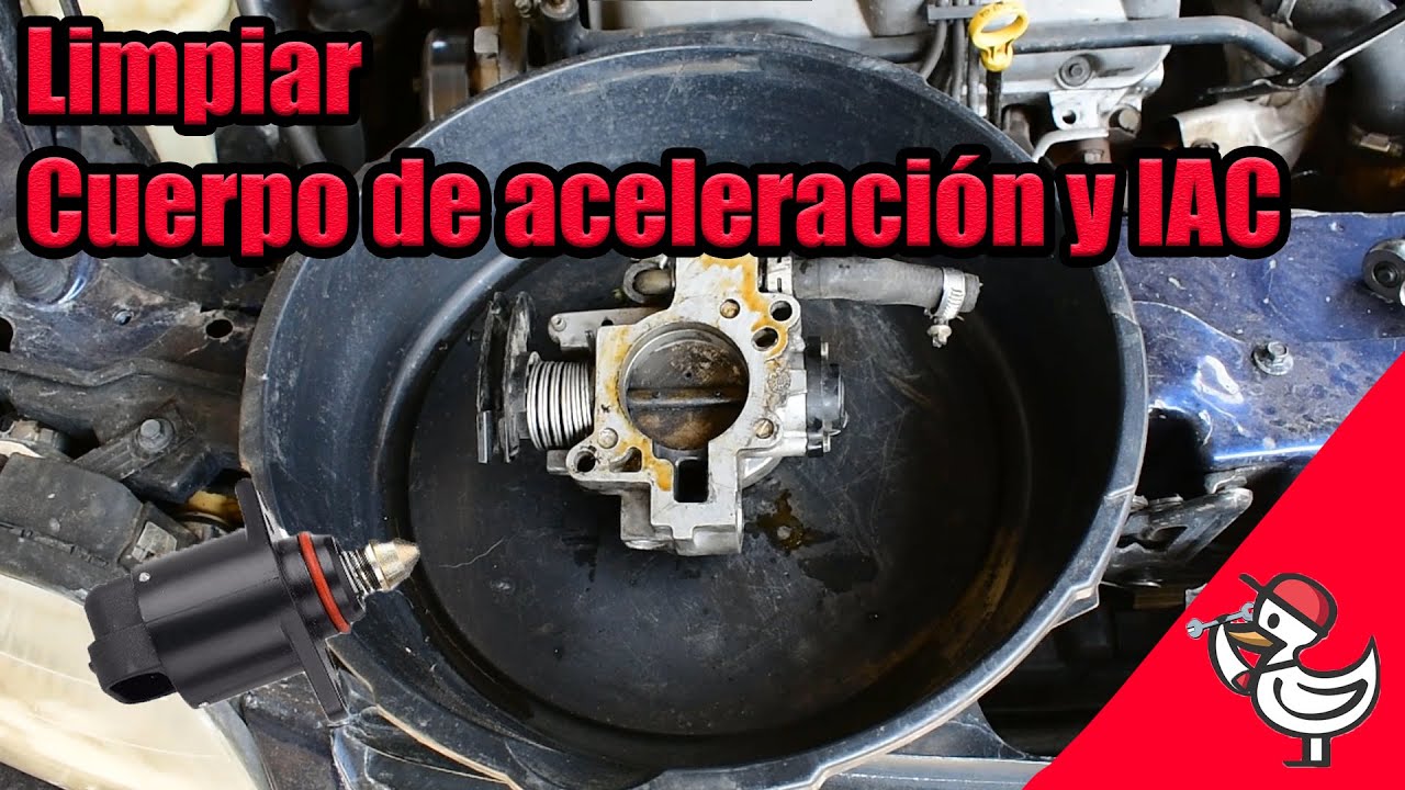 ¿Cómo limpiar el cuepor de aceleración y la válvula IAC?