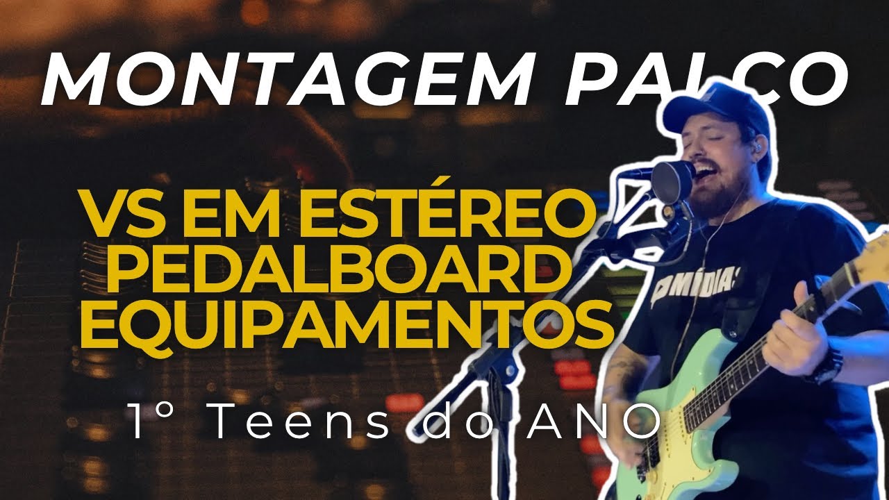 Primeiro Culto Teen 2026 | Montagem de Palco + Setup de Banda (VS & Pedalboard)
