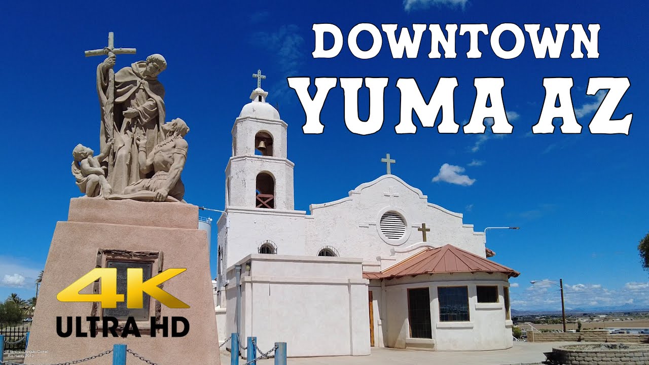 Yuma AZ Downtown |  Walking Tour 4K 2024