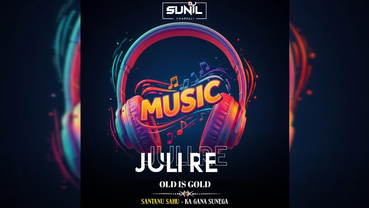 #Santanusahu JULI RE - SAMBALPURI (SOUTH INDIAN MIX) DJ SUNIL CHARPALI