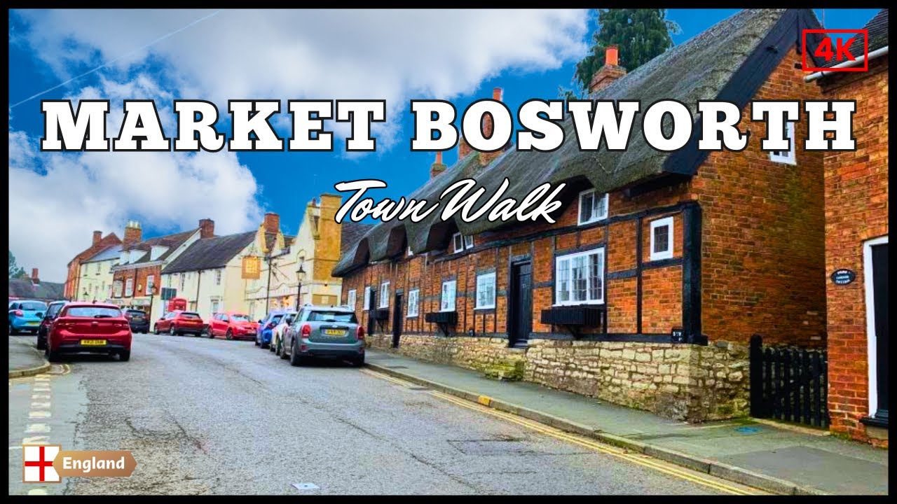 Town Walk 4K - English Countryside - Market Bosworth Walking tour