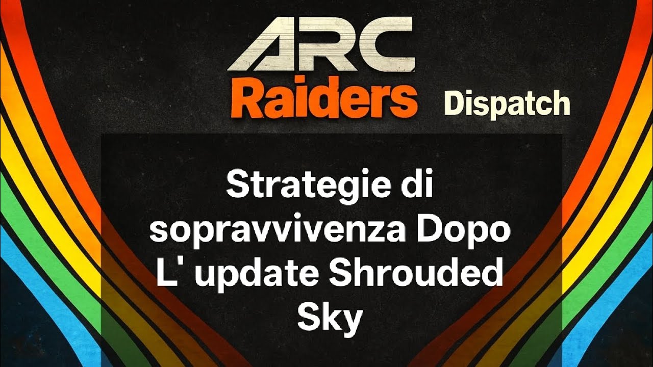 Strategie di sopravvivenza Dopo L' update Shrouded Sky