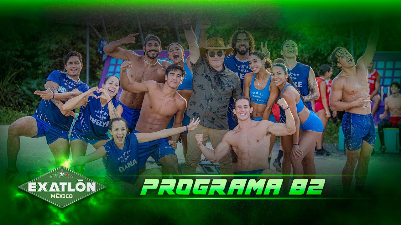 Programa 82 COMPLETO | Exatl&oacute;n M&eacute;xico 2026 🔴🔵