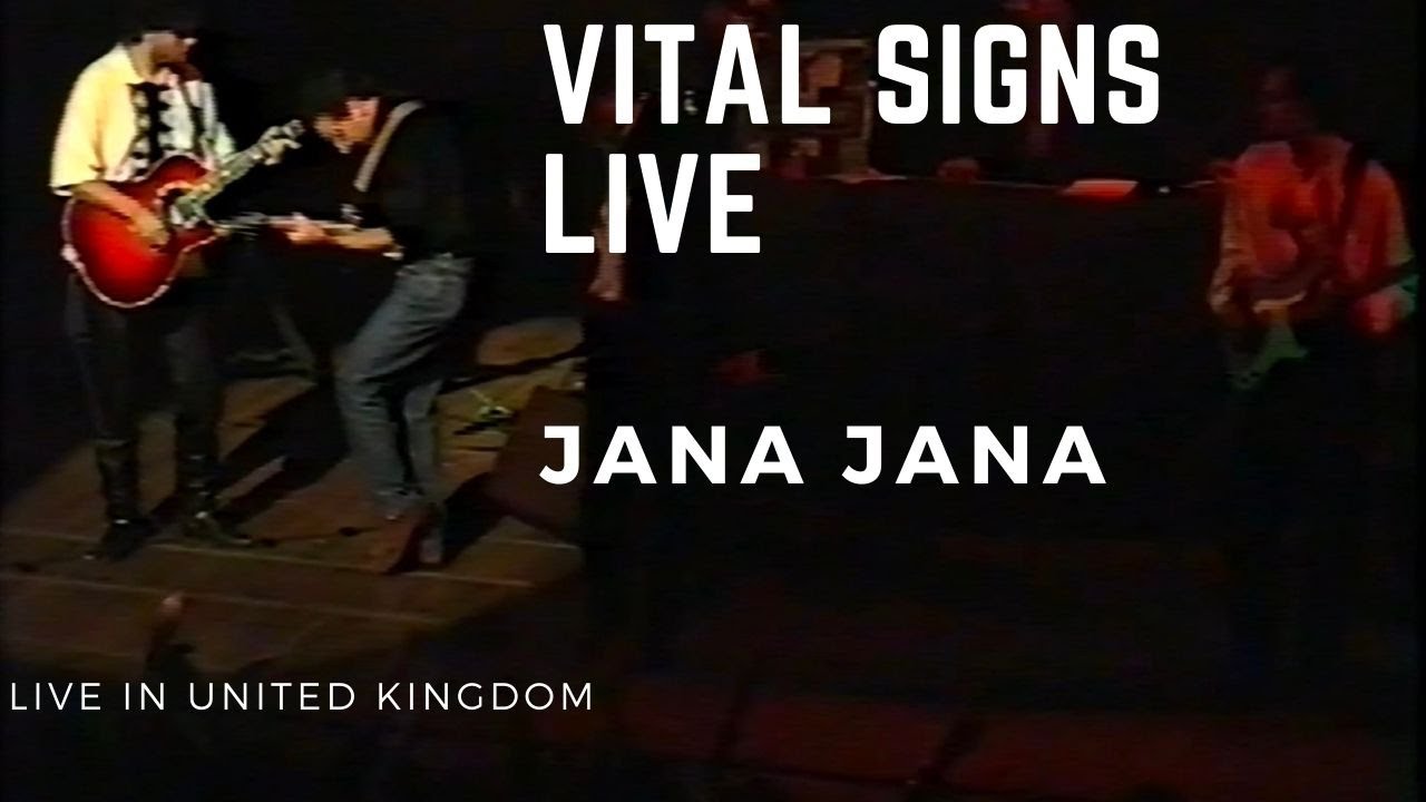 Jana Jana - Vital Signs Live