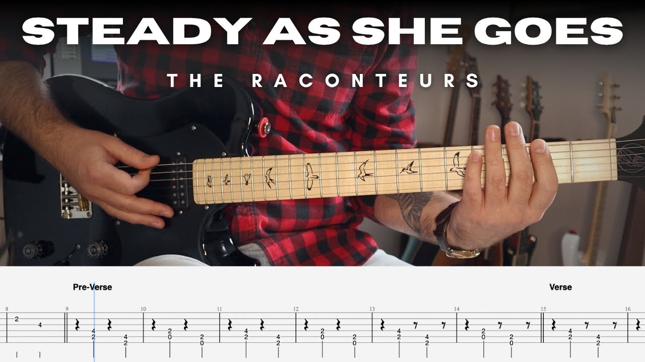 The Raconteurs - Steady as She Goes Guitar Cover w/ Tab