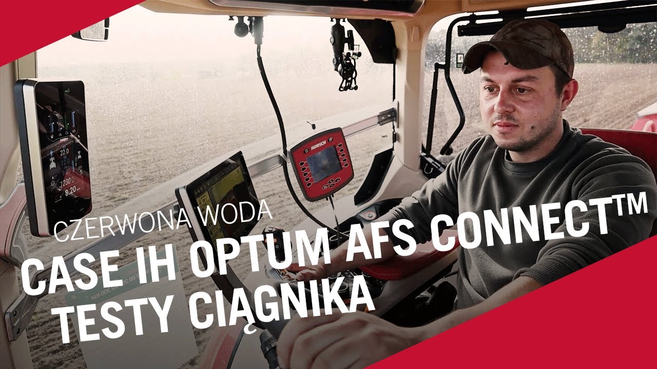Case IH Optum&trade; AFS Connect&trade; &ndash; Testy ciągnika &ndash; Czerwona Woda