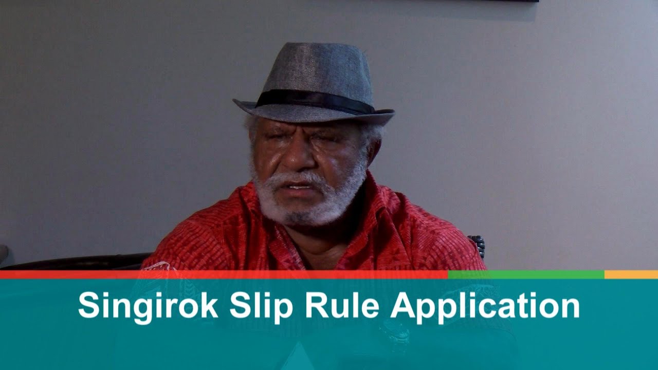 Singirok Slip Rule Application
