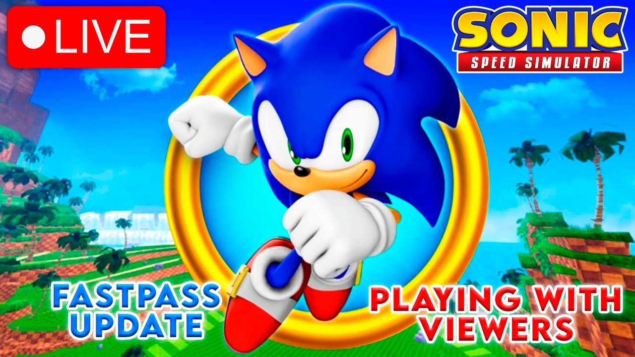 🔴Sonic Speed Simulator *New* Fast Pass + Skin Giveaway & Playing With Viewers