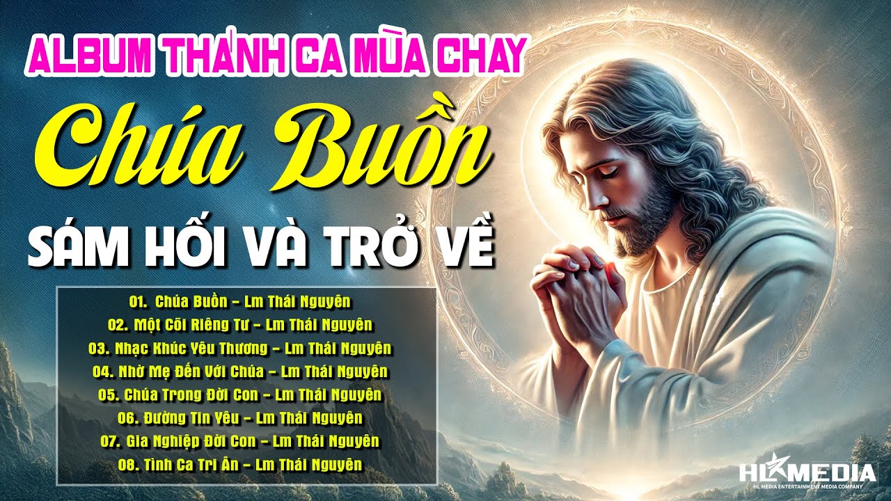 Nhạc Thánh Ca Mùa Chay Tuyển Chọn | Thánh Ca Lm Thái Nguyên | Nghe Mỗi Ngày Cầu Nguyện Với Chúa