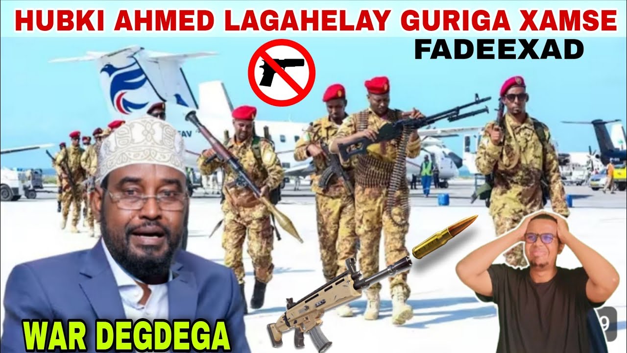 DEGDEG:DAAWO HUBKII AHMED MADOOBE OO HADA LAGU QABTAY GURIGA XAMSE|SHIRKI OO QARKA USARAN BURBUR