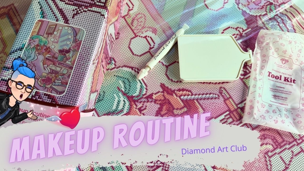 💎 Diamond Painting I Sneak Peek/First Look  „Makeup Routine“ von MrButterD| Diamond Art Club