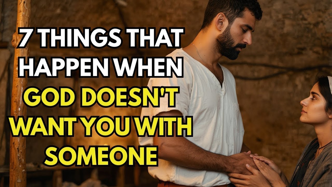 7 Signs God Doesn’t Want You With Someone | Spiritual Guidance For Love & Relationships