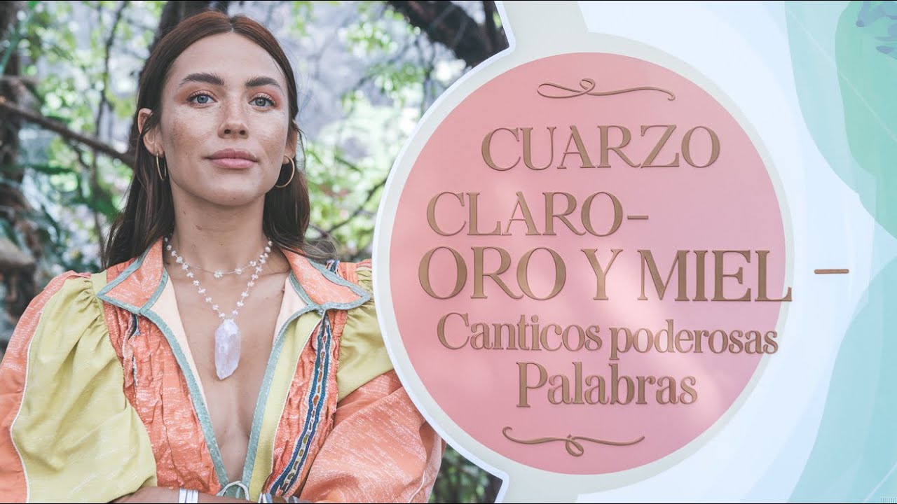 Cánticos del Cuarzo Claro, Oro y Miel: Claridad, Abundancia y Sanación