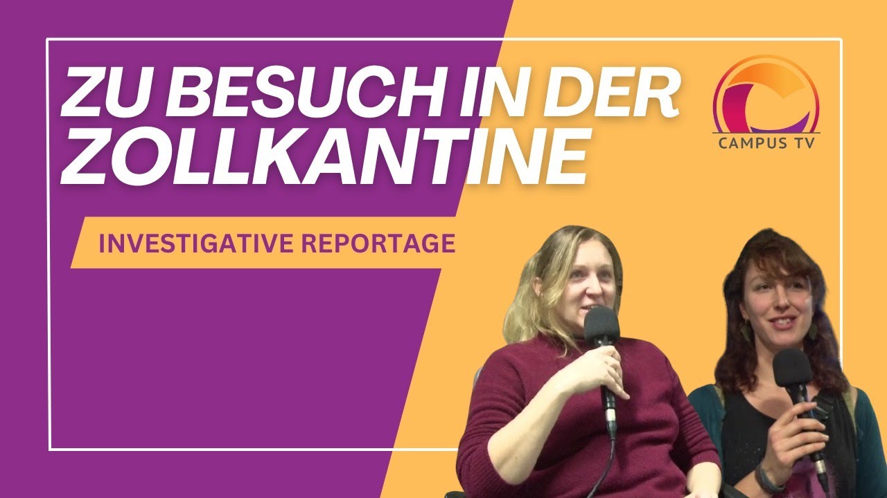 Zu Besuch in der Zollkantine | Campus TV Uni Bremen