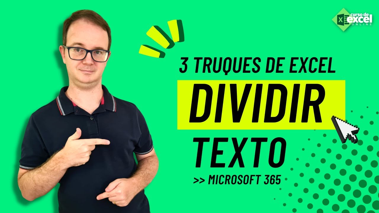 Truque no Excel para Dividir Texto