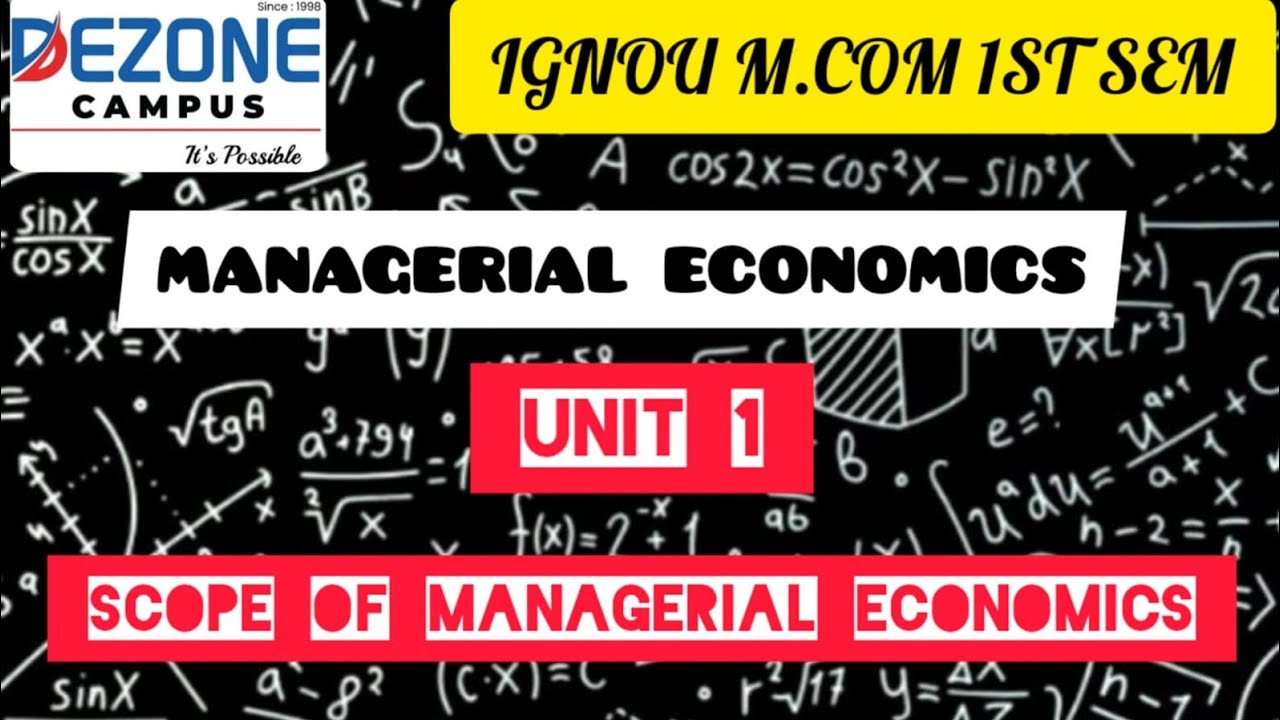 IGNOU Mcom 1st sem-Managerial economic, unit 1-scope of managerial economics.