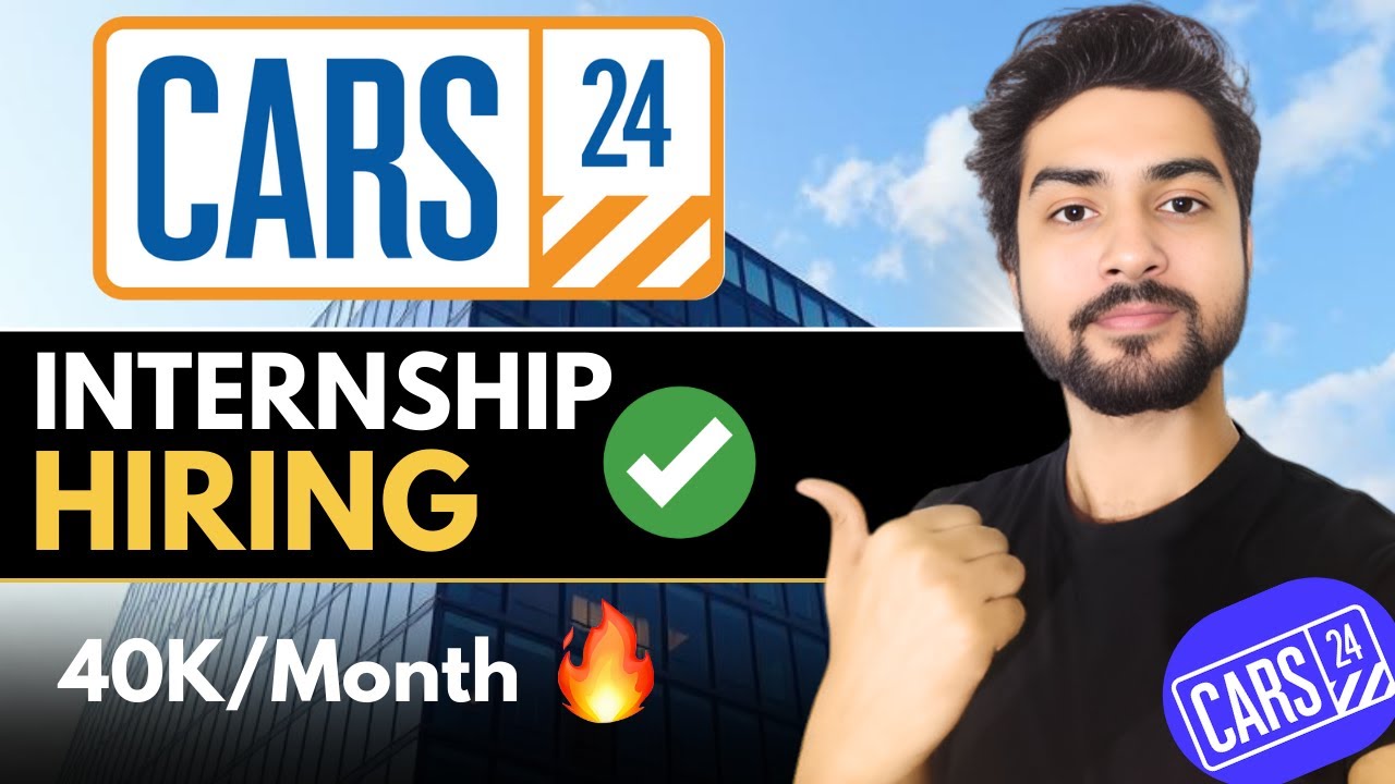 CARS24 Hiring Interns🔥Apply Now | Complete Guide