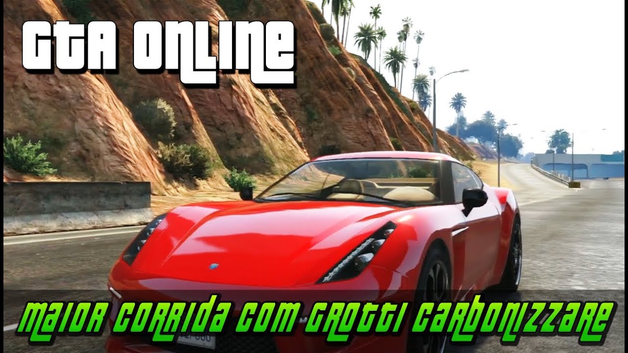 GTA Online - Maior Corrida com Grotti Carbonnizare