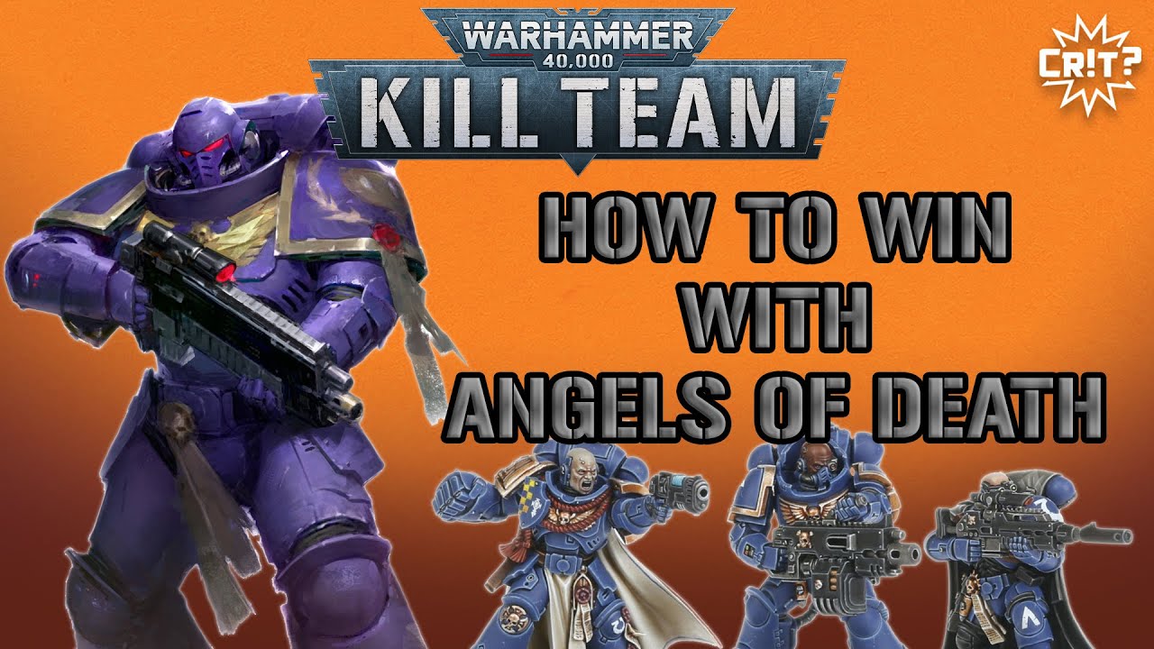 Angels of Death Kill Team Guide