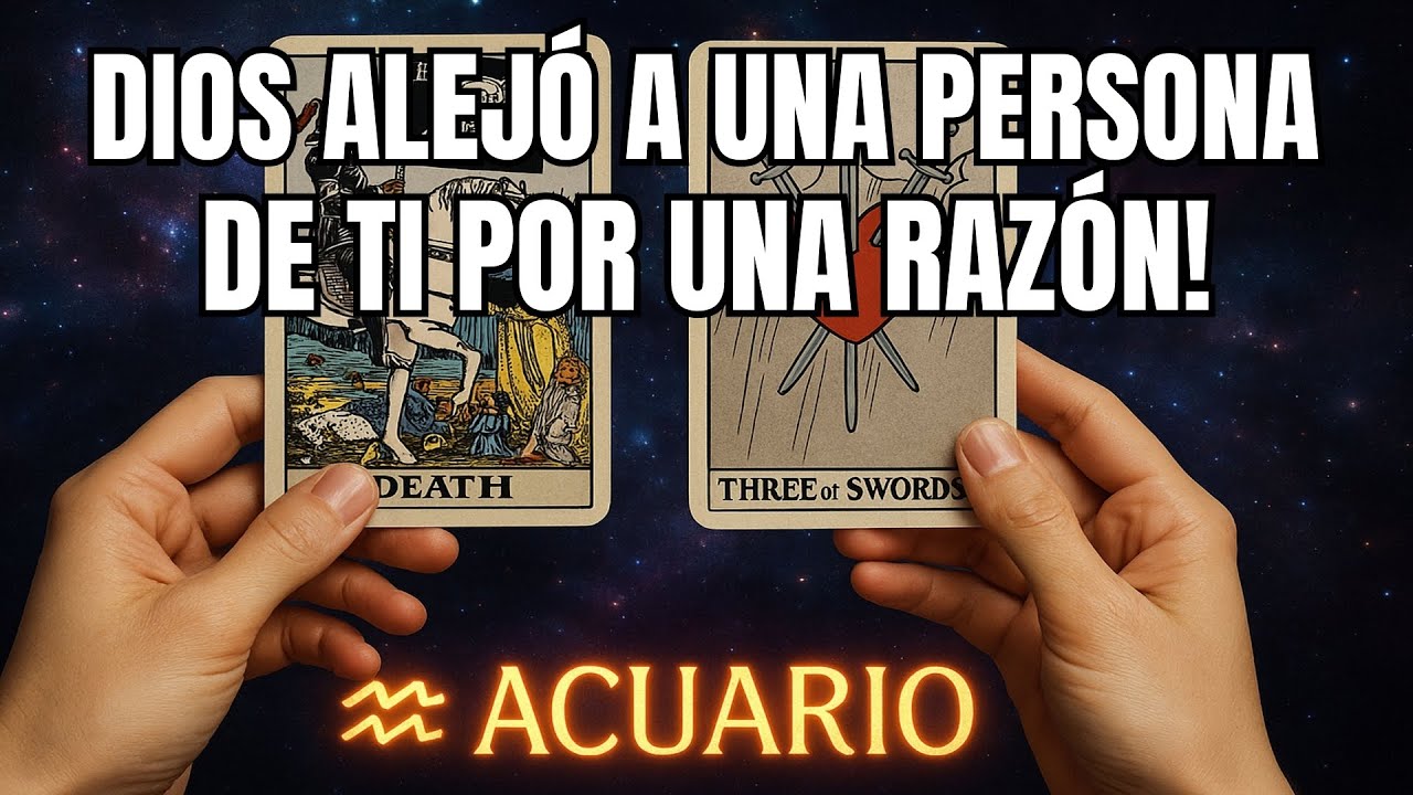 ACUARIO ♒🙏 VAS A AGRADECER A DIOS ✨LA MUERTE 💀 DE UNA PERSONA TE AFECTARÁ MUCHO DESCUBRE QUIÉN ES