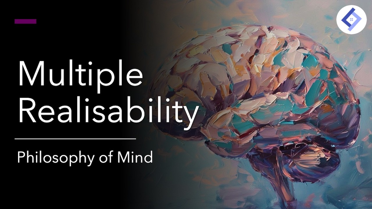 Multiple Realisability | Philosophy of Mind
