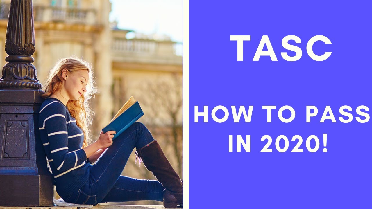 TASC Exam &ndash; How To Pass In 2020!