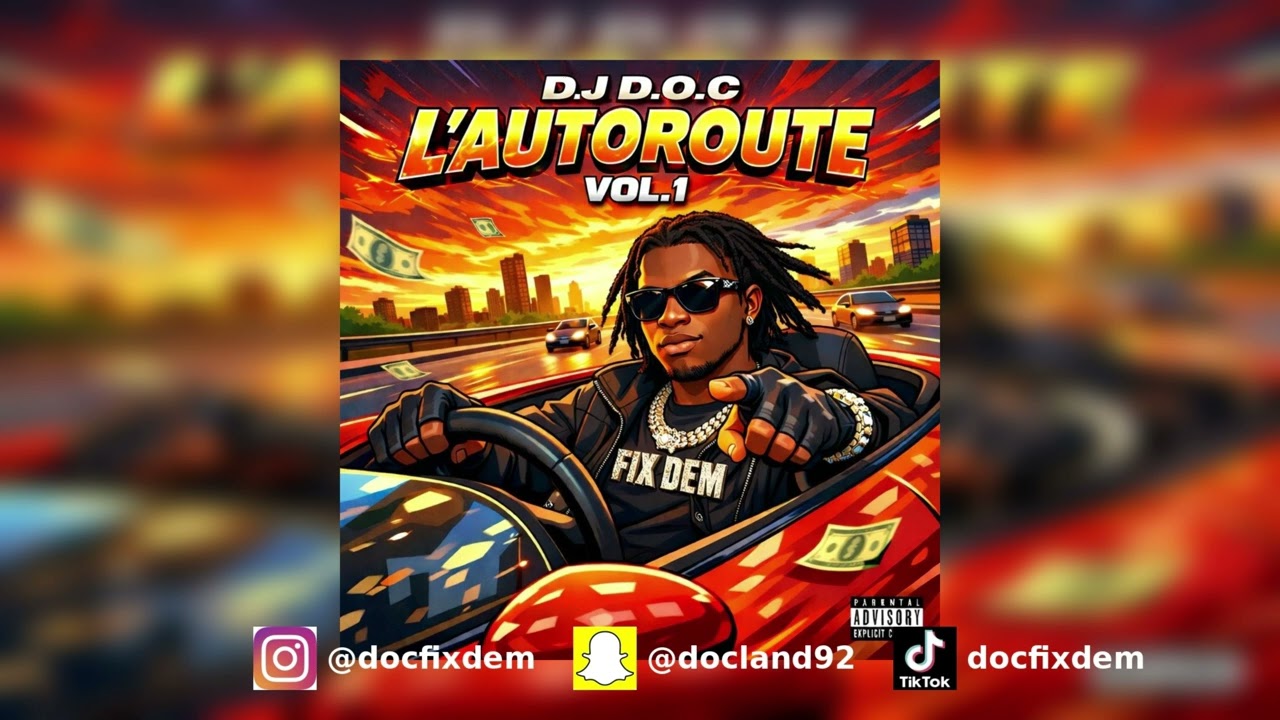 DJ D.O.C - L'AUTOROUTE VOL.1 ( BOUYON, SHATTA, DENNERY, DEMBOW, KUDURO)