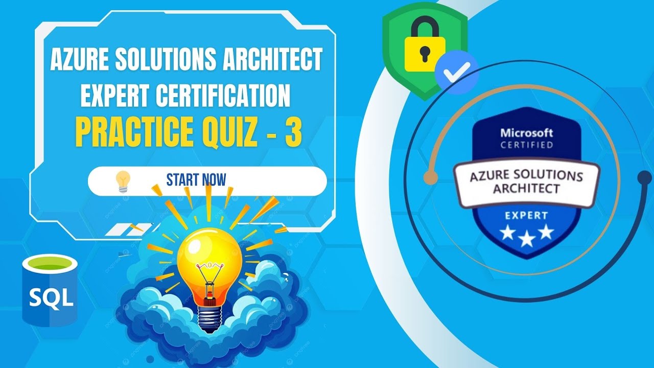 Azure Solutions Architect | Certification Practice Quiz 3 | 25 Questions | AZ-305 & AZ-104 Exam Prep