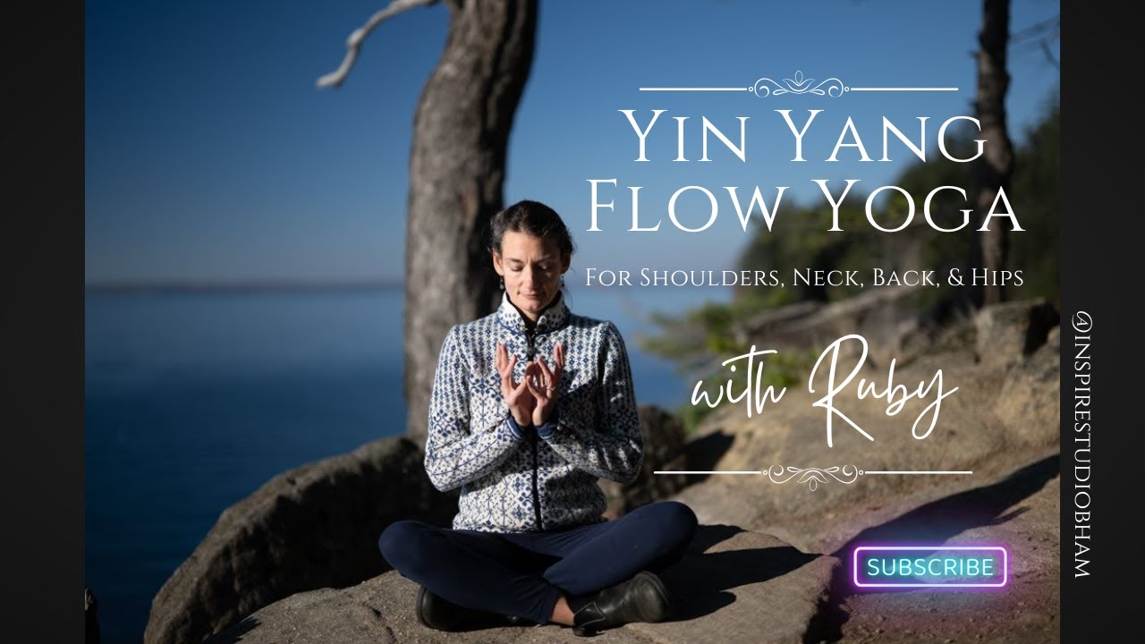 Yin Yang Flow for Shoulders, Neck, Back & Hips (55 min.)