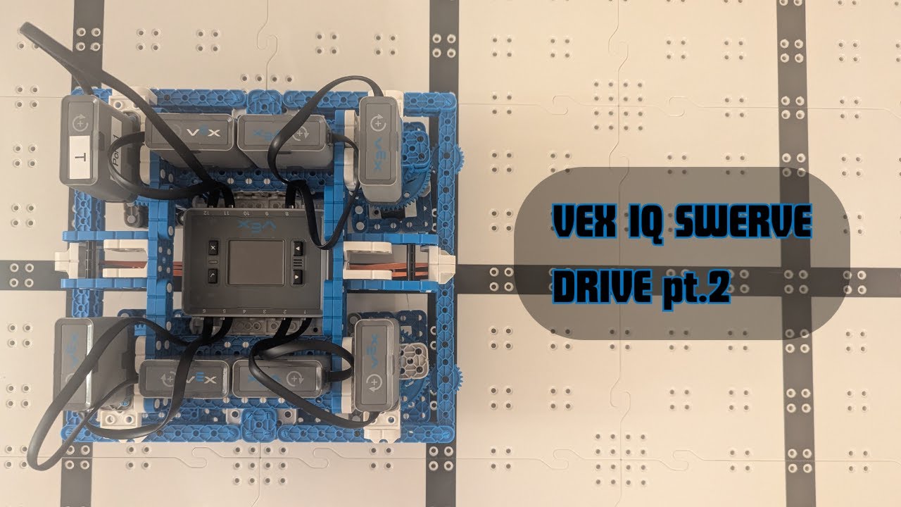 Building a Swerve Drive Out of VEX IQ Parts - pt. 2