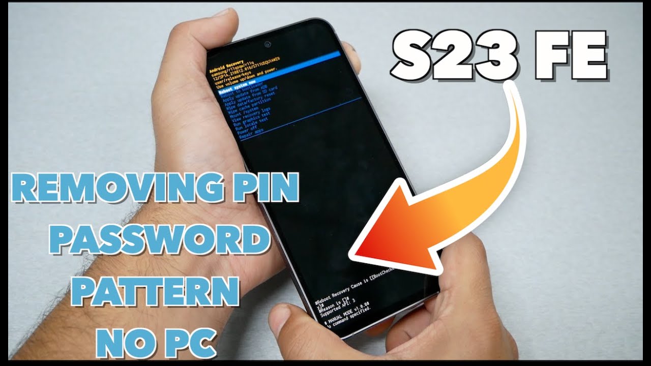 Samsung Galaxy S23 FE Hard Reset  Removing PIN, Password, pattern No PC