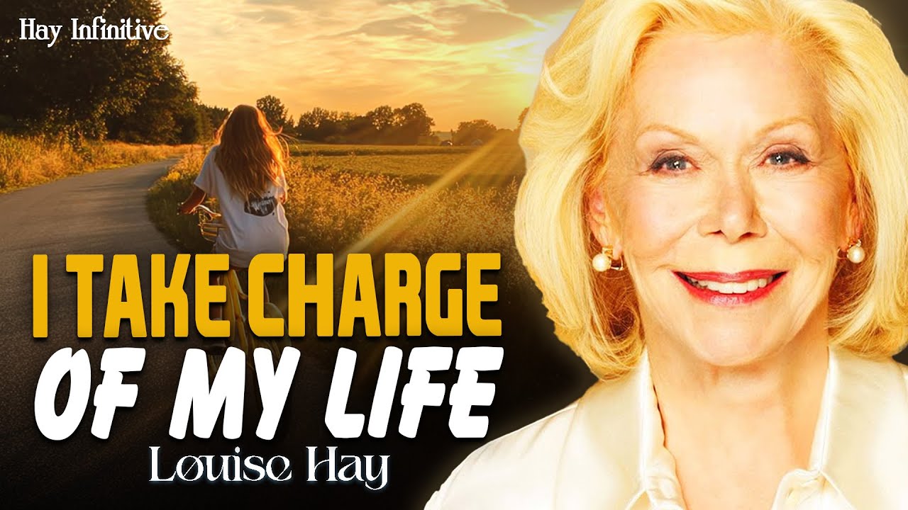 Louise Hay: Take Charge of Your Life | Create Breakthroughs & Heal from Within