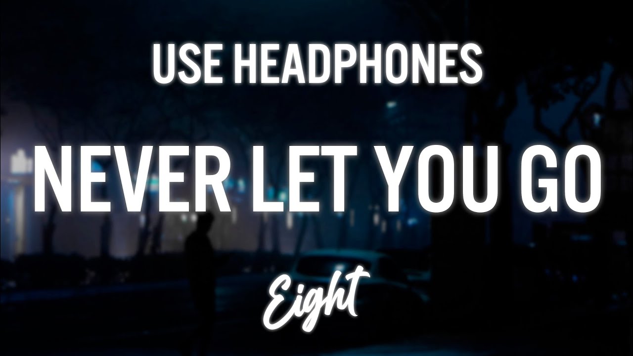 Jason Derulo, SHOUSE - Never Let You Go (8D AUDIO) 🎧