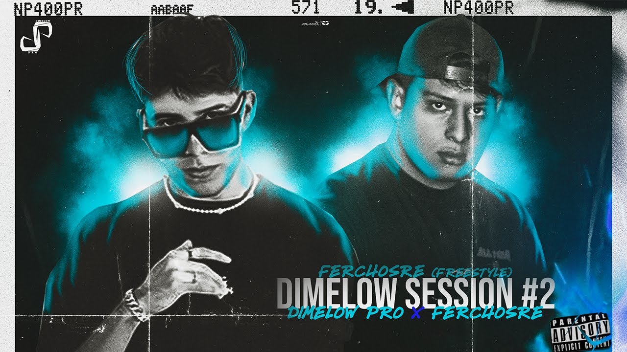 Dimelow Session #2 @FerchoSRE (Freestyle) (Video Oficial)