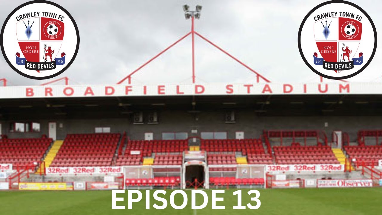 FC26 Journeyman - Crawley FC - Team 1 Ep 13