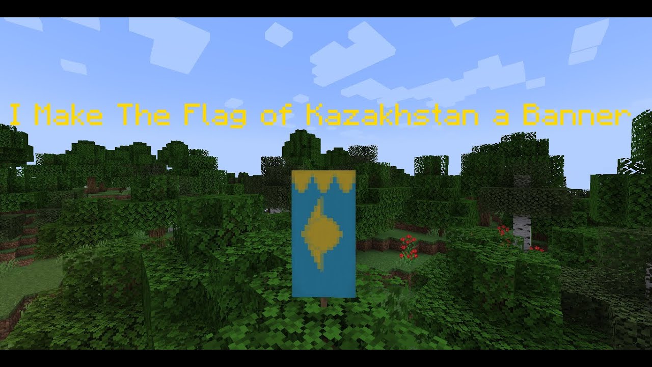 I Make The Flag of Kazakhstan a Banner (Minecraft)