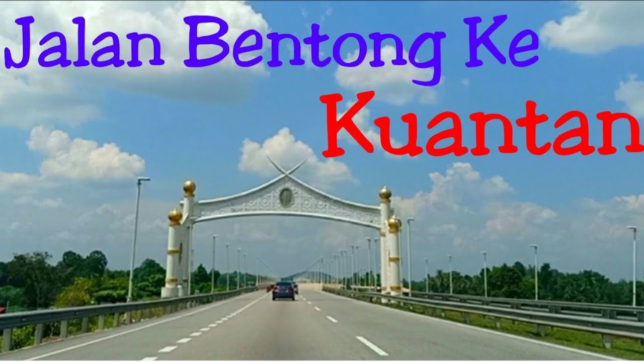 Jalan Bentong ke Kuantan