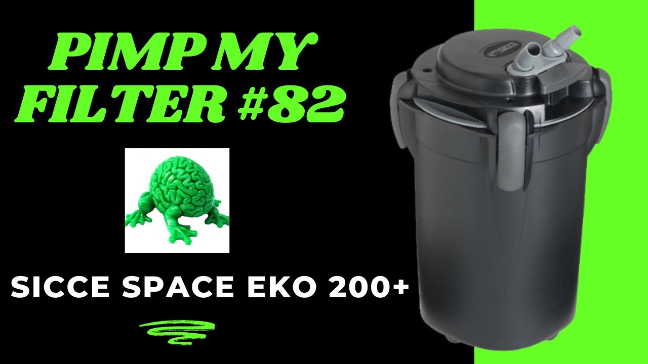 Pimp My Filter #82 - Sicce Space Eko 200+ Canister Filter Upgrade