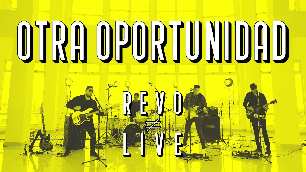 Otra Oportunidad - Revoluzión Estéreo - En Vivo