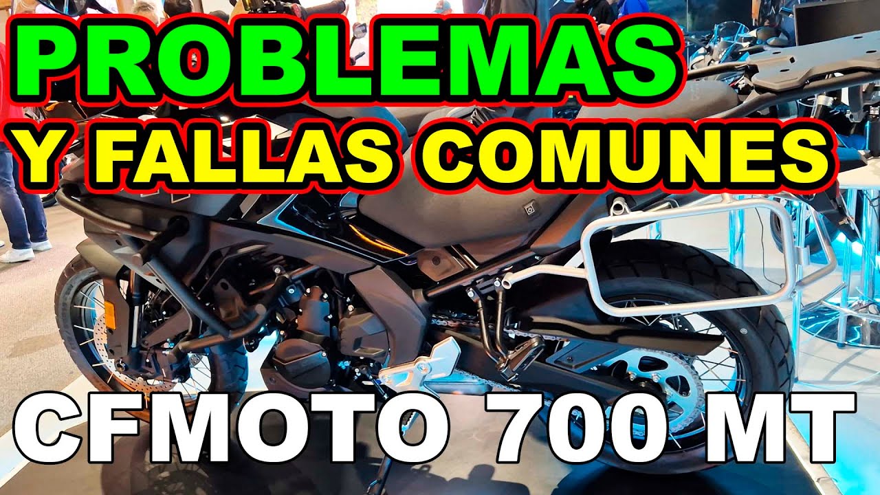 Que tal son las Motos CFMOTO 700 MT 2026 Principales Fallas Mas Comunes