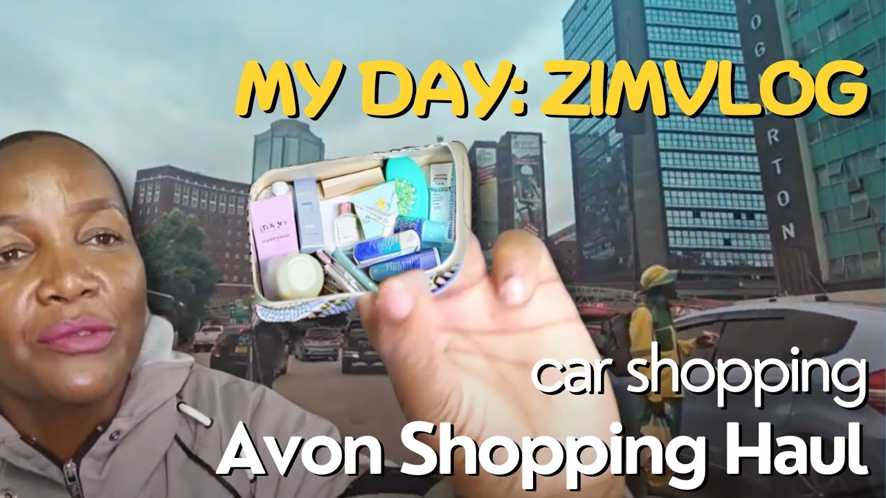 Harare Adventures: Car & Furniture Window Shopping Plus Unboxing Avon Cosmetics! #Zimvlogs